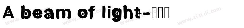 A beam of light字体转换